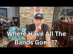 Where Have All The Bands Gone? Once bands ruled the charts That has all changed, bands are dying out