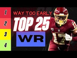 Must See EARLY Top 25 WR Rankings for 2025: Top Players & Sleepers to Watch!