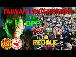 Taiwan Uncensored: the DPP vs the People ft Xiangyu