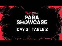 LIVE! | T2 | Day 3 | Singapore Smash PARA Showcase 2025