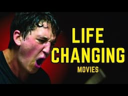 Movies That Will Change Your Life