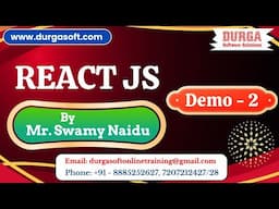 REACT JS tutorials || Demo - 2 || by Mr. Swamy Naidu On 04-02-2025 @7PM IST