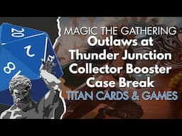 Outlaws of Thunder Junction Collector Master Case Break