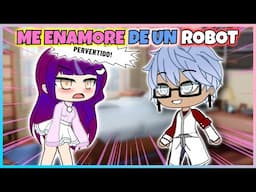 ME ENAMORE DE UN ROBOT😱Gacha Club Mini Pelicula Gacha Life Mini Pelicula