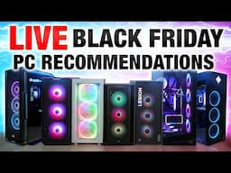 (Part 2) 24hr LIVE Black Friday PC Recommendations! - 2024