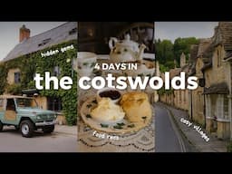 4 Days in The Cotswolds | What to See, Eat and Do in 2025