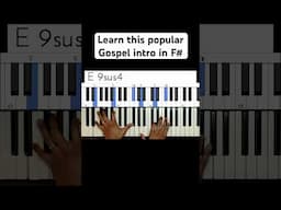 Learn this popular Gospel piano intro #jazz #gospelintro #piano