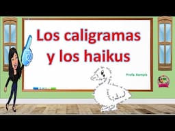 Caligramas y haikus