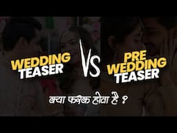 Wedding vs Prewedding teaser editing | Explained in HINDI