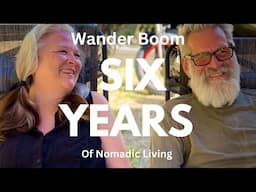 6 years!! Six years of nomadic living