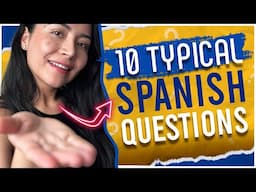 CAN YOU Answer These 10 Questions In Spanish? Test Your Skills Now!