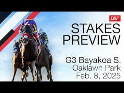 Grade 3 Bayakoa Stakes Preview | February 8, 2025