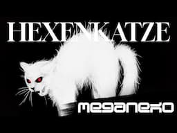 meganeko - Hexenkatze