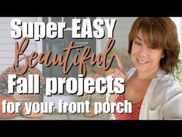 Super *EASY* and Beautiful Fall Projects for your Porch | Fall Decor made using my Cricut