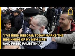 "I've been reborn; today marks the beginning of my new life"Said freed Palestinian