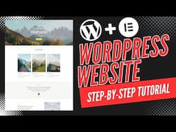 How To Make A WordPress Website With Elementor 2025 🔥 - (FREE Tutorial For Beginners!)