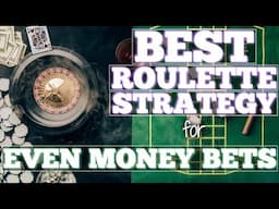 The BEST ROULETTE STRATEGY for EVEN MONEY BETS is 'RAFAELS 6' !!