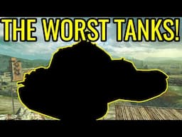 The top 5 Worst tier X tanks right now!