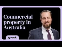 Real property expert: How to invest in commercial property in Australia