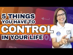 5 THINGS YOU HAVE TO CONTROL IN YOUR LIFE