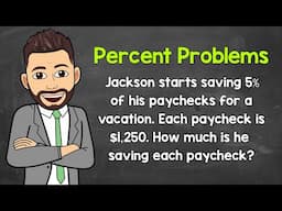 Solving a Percent Problem | Example 3 | Math with Mr. J