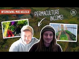 Making a Living With Permaculture Without Land : Mike Bielesch