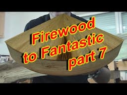 Firewood to Fantastic Part 7 - Completing the project