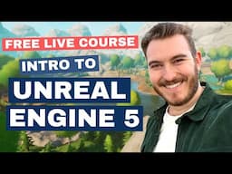 🔴 Intro to Unreal Engine 5 for Beginners | Full Live Class!