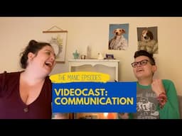 The Manic Episodes Videocast: Communication