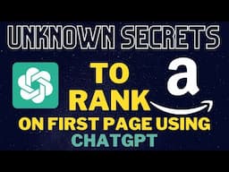 ChatGPT's Secret To Amazon Product Ranking & Sales. ChatGPT's Proven Listing Optimization Method