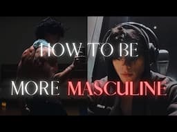 10 Actionable Ways to Boost Your Masculinity Today