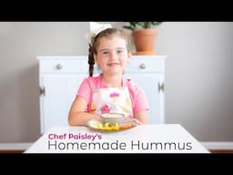 Homemade Hummus Made Easy! Chef Paisley Makes Hummus - Talented Kid Chef - Masterchef Junior Paisley