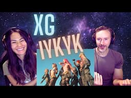 OTHERWORLDLY!!!! | Our Reaction to XG - IYKYK