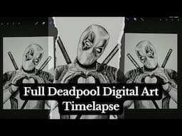 Full Deadpool Digital Art Timelapse✨Deadpool 3