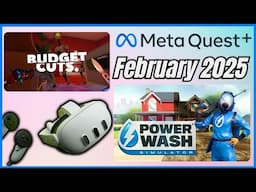 February 2025 New Meta Quest Plus Subscription Games