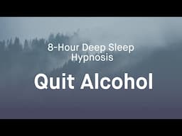 Hypnotherapy for Quitting Alcohol | Black Screen Deep Sleep Meditation and Hypnosis