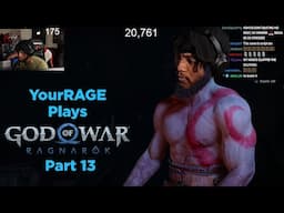 [Part 13] YourRAGE Plays God Of War: Ragnarok