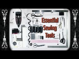 Essential Sewing Tools & Equipment – What You NEED in Your Sewing Kit !🧵🪡✂️