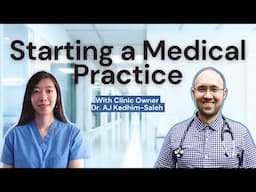 Starting a New Medical Practice & Owning a Small Business