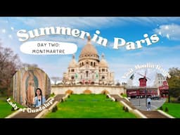 Summer in Paris Travel Vlog 2023 - Day 2 in Montmartre, Sacre Couer, and Moulin Rouge | Nash & Nish