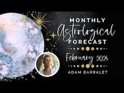 Astrological Forecast for February 2025