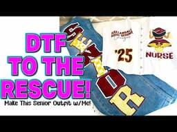 CUSTOM SENIOR OUTFIT WITH DTF TRANSFERS & NOT HTV! EASY SOLUTION FOR SMALL BUSINESS | DIRECT TO FILM