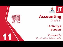 Gr 11 Accounting - Budgets - Activity 2