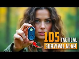 105 Coolest Tactical Survival Gear & Gadgets