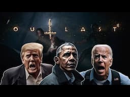 US Presidents Play Outlast 2 (Part 2)