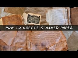 How to Stain Paper with Tea & Coffee for Journaling & Crafting Projects