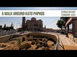 A Walk Around Kato Paphos