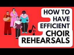 How to have efficient choir rehearsals | ENQUIRE 2 CHOIR