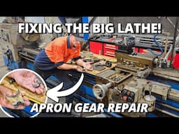 Kurtis BROKE The Big Lathe AGAIN! 😅 | Apron Gear Repair ⚙️🛠