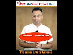 HDFC Life Smart Protect Plan - Premium & Sum Assured